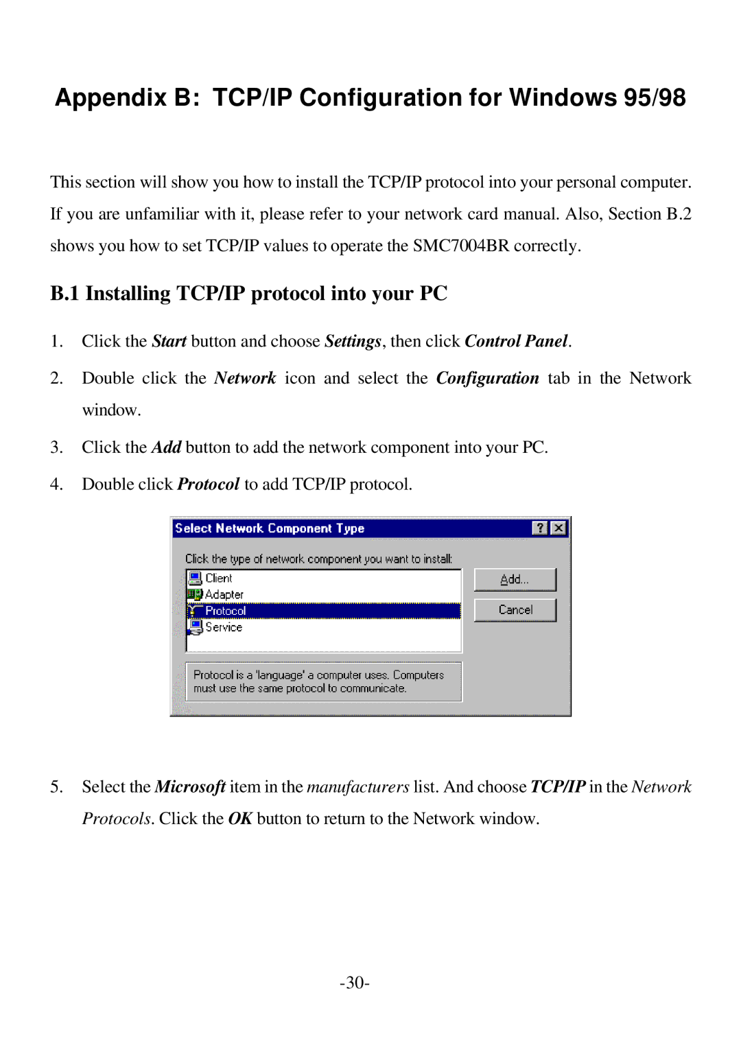 SMC Networks SMC7004BR Appendix B TCP/IP Configuration for Windows 95/98, Installing TCP/IP protocol into your PC 