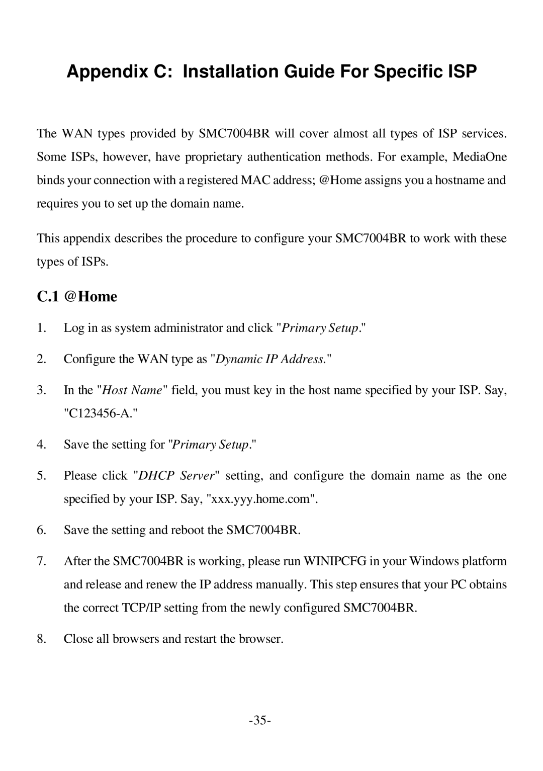 SMC Networks SMC7004BR specifications Appendix C Installation Guide For Specific ISP, @Home 