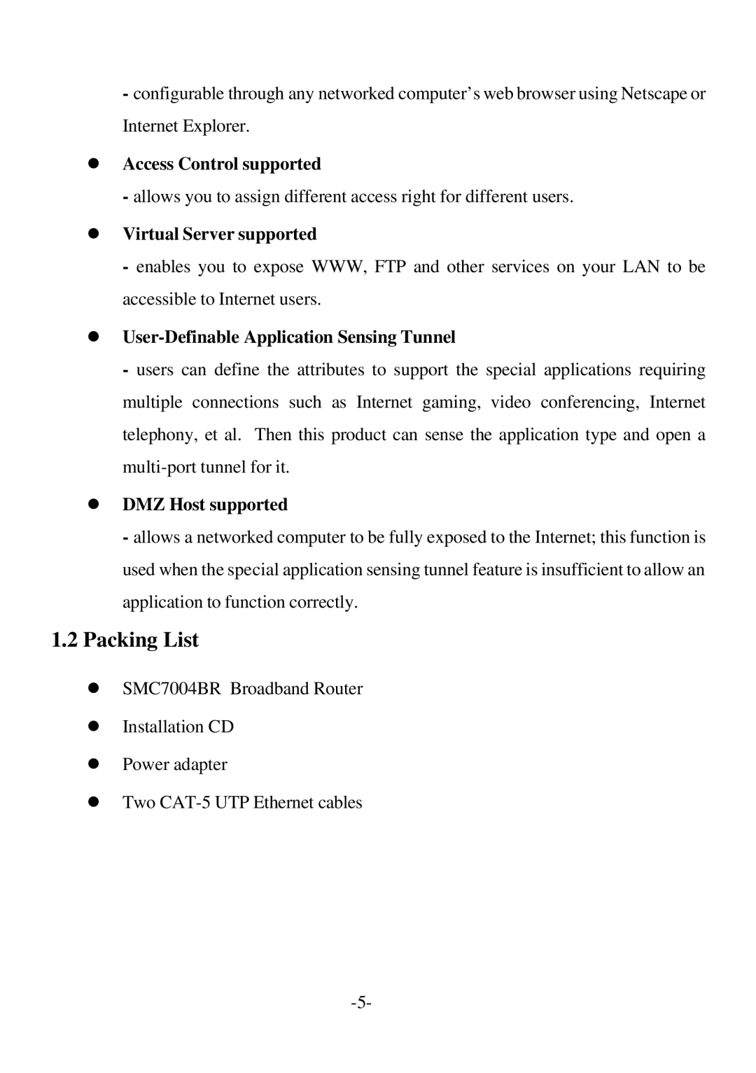 SMC Networks SMC7004BR specifications Packing List, Virtual Server supported 