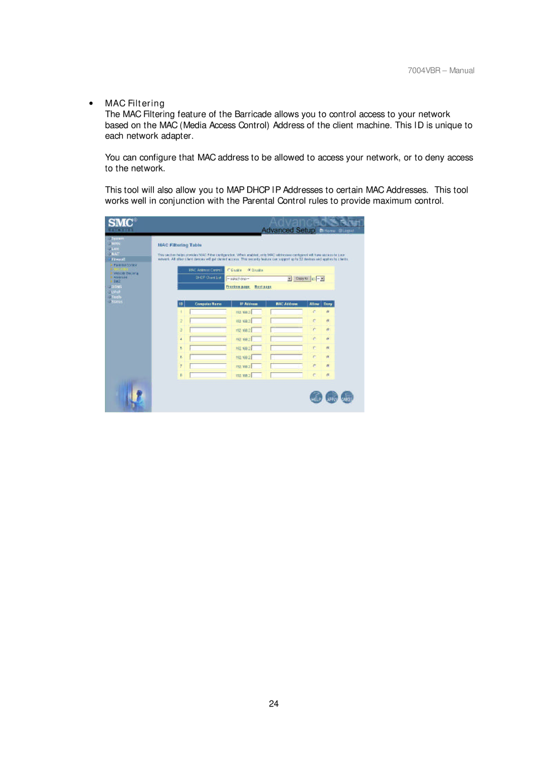 SMC Networks SMC7004VBR manual ∙ MAC Filtering 