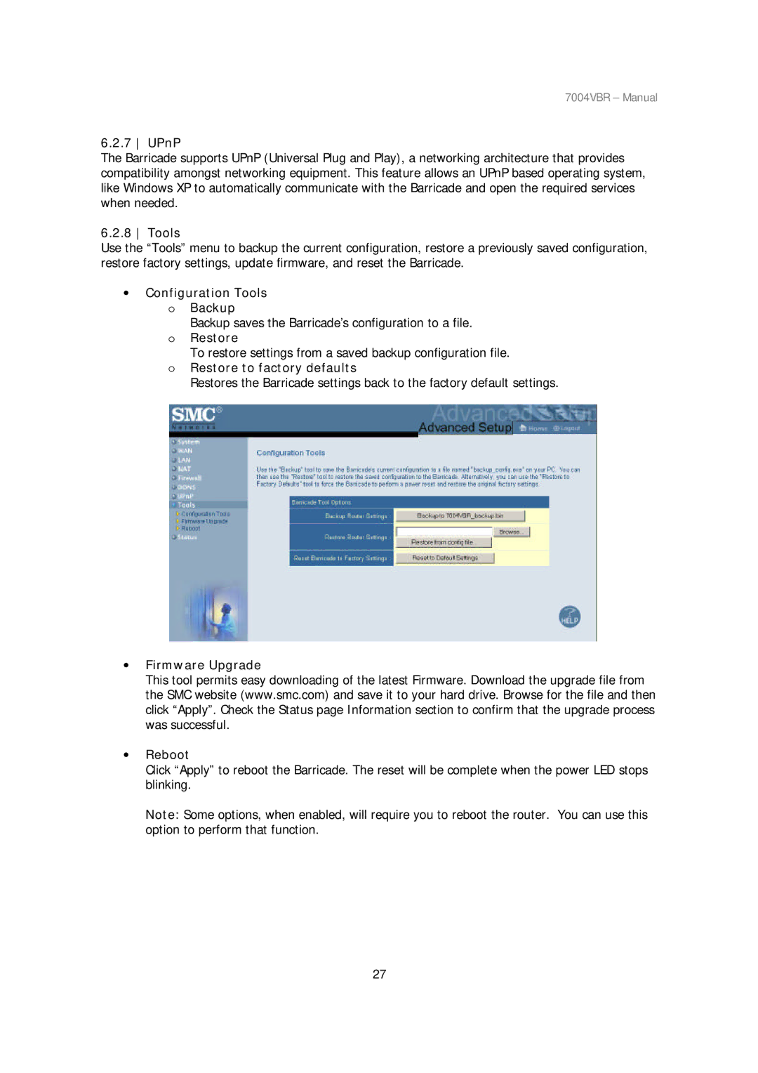 SMC Networks SMC7004VBR manual UPnP, ∙ Configuration Tools o Backup, ∙ Firmware Upgrade ∙ Reboot 