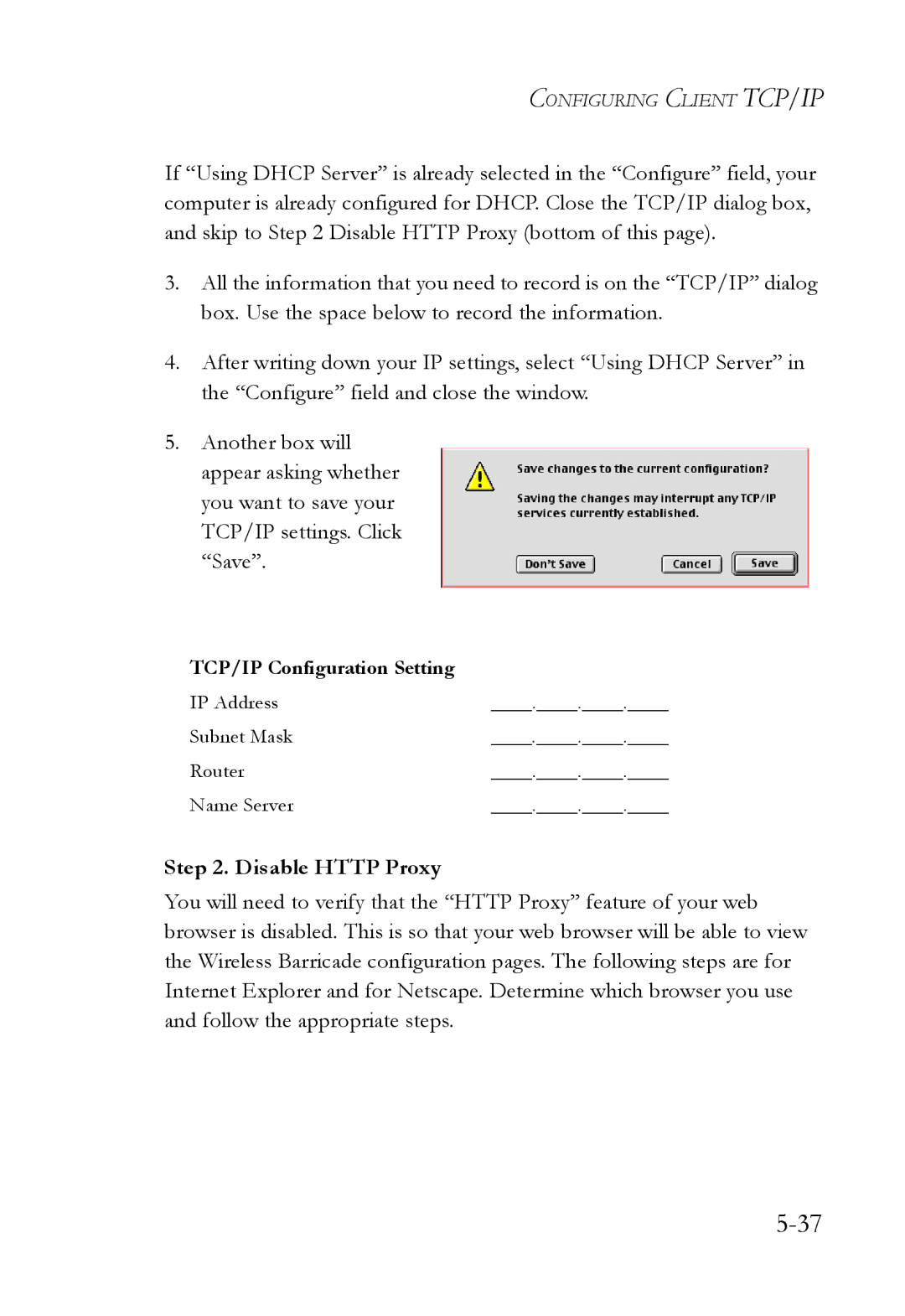 SMC Networks SMC7004VWBR manual IP Address Subnet Mask Router Name Server 