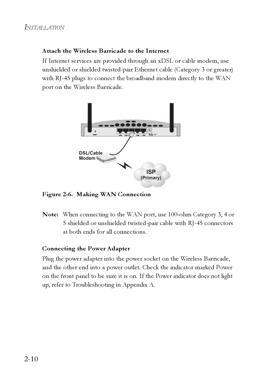 SMC Networks SMC7004VWBR manual Attach the Wireless Barricade to the Internet, Connecting the Power Adapter 