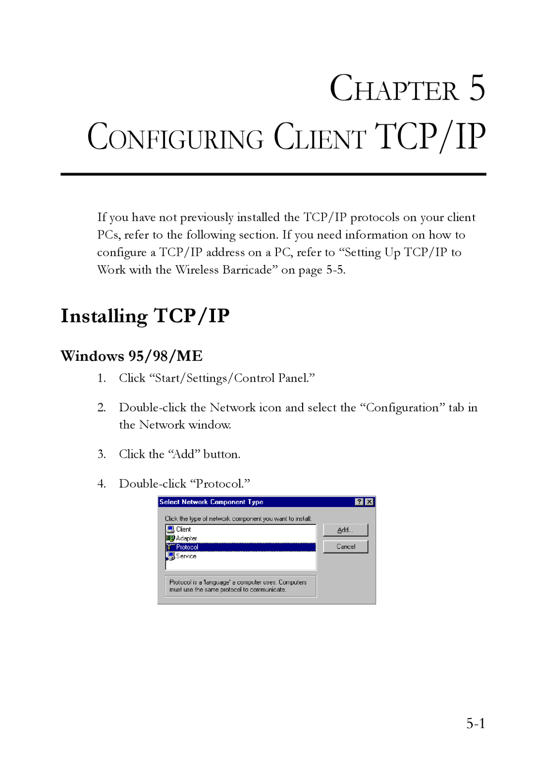 SMC Networks SMC7004VWBR manual Installing TCP/IP, Windows 95/98/ME 