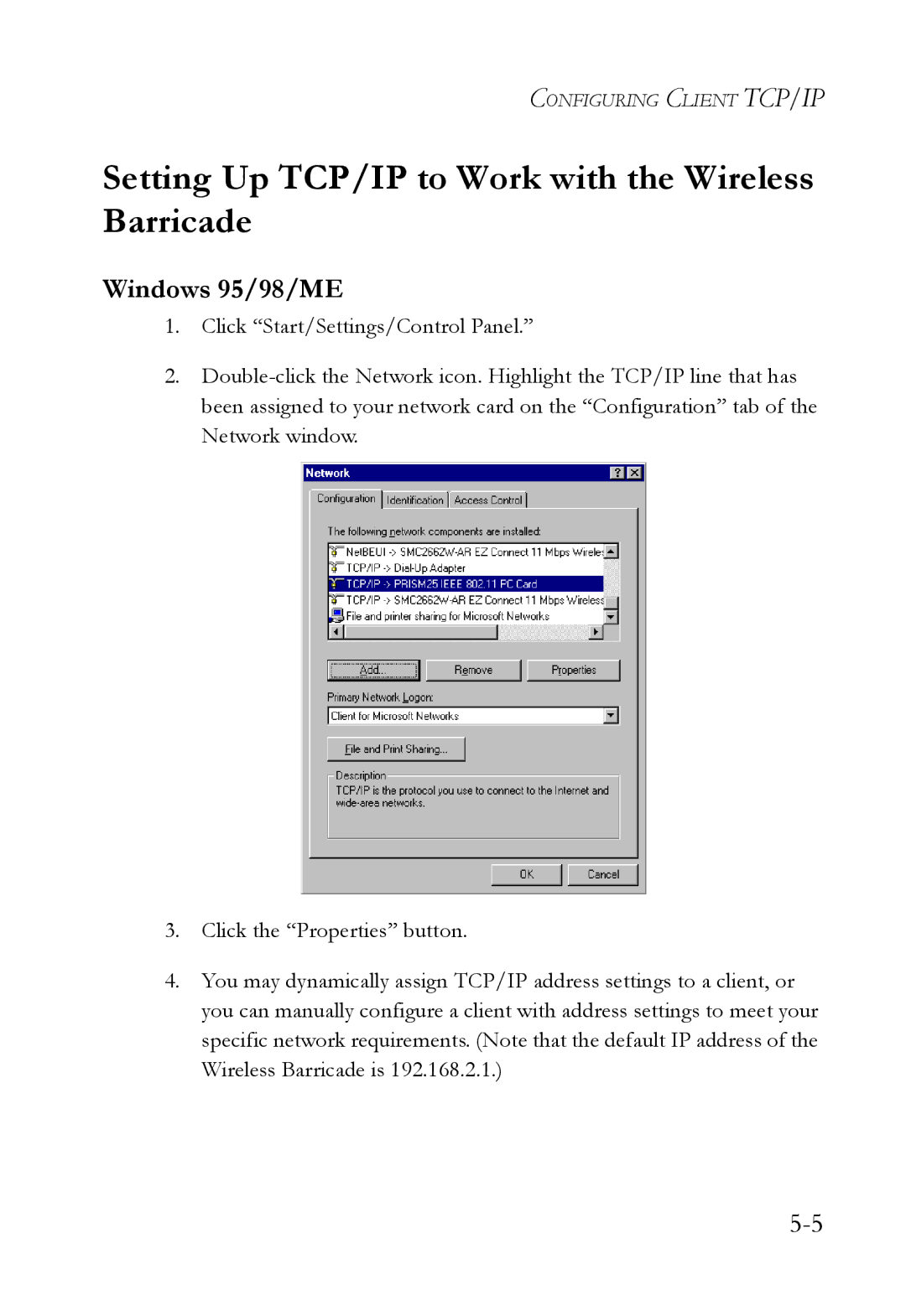 SMC Networks SMC7004VWBR manual Setting Up TCP/IP to Work with the Wireless Barricade, Windows 95/98/ME 