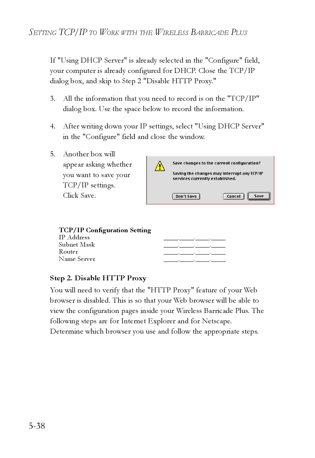 SMC Networks SMC7004WFW manual Subnet Mask Router Name Server 