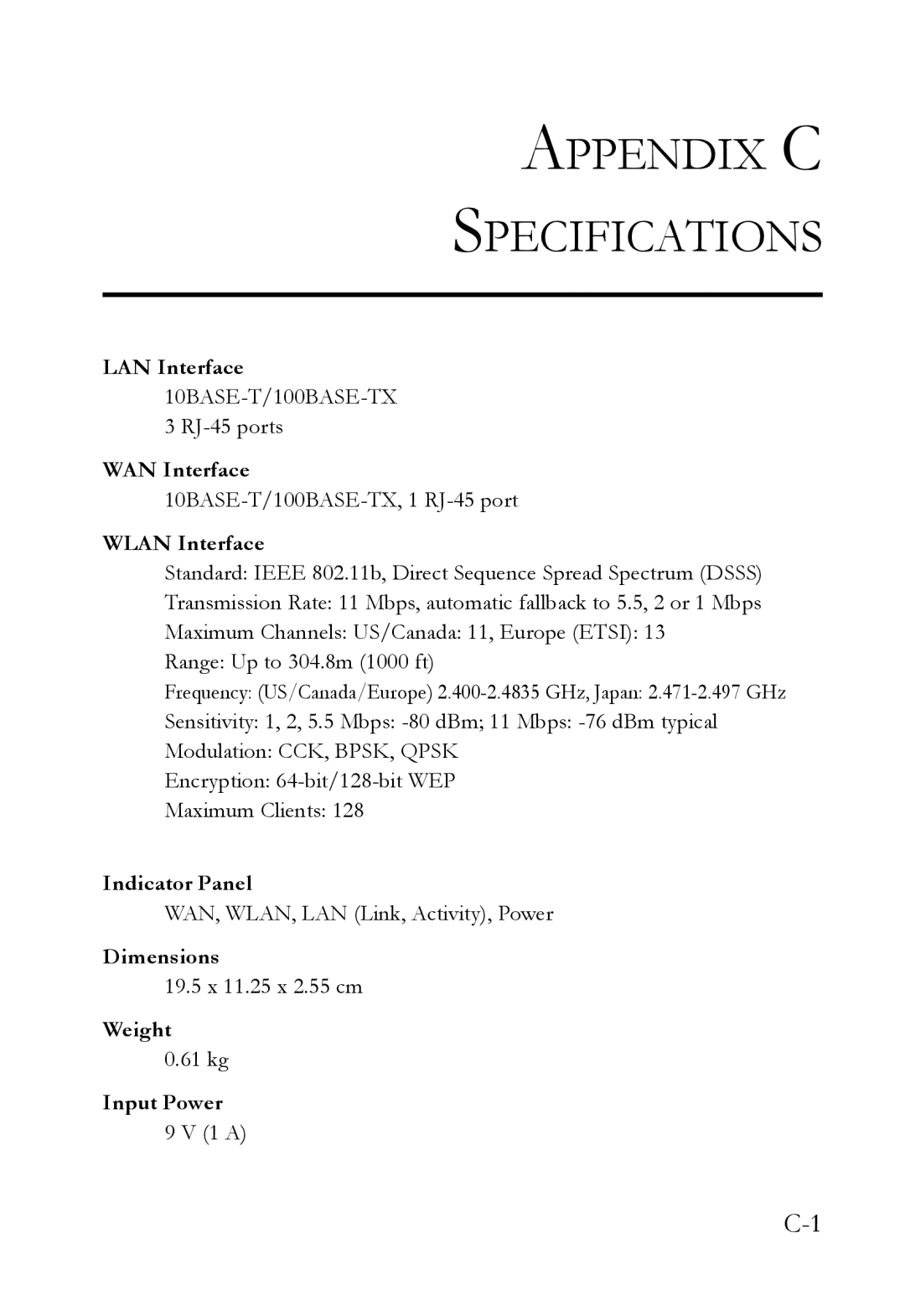 SMC Networks SMC7004WFW manual Wlan Interface, Indicator Panel, Dimensions, Weight, Input Power 