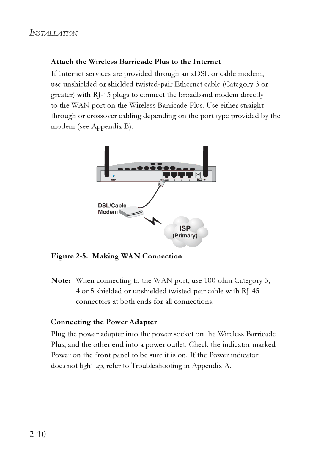 SMC Networks SMC7004WFW manual Attach the Wireless Barricade Plus to the Internet, Connecting the Power Adapter 