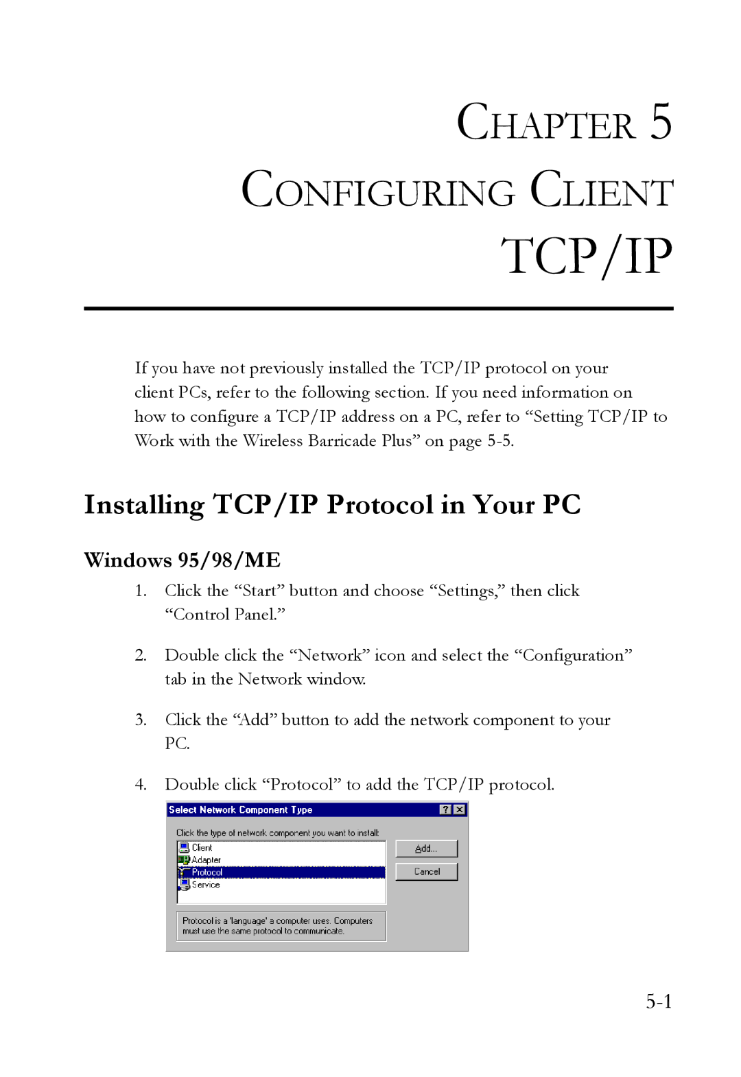 SMC Networks SMC7004WFW manual Installing TCP/IP Protocol in Your PC, Windows 95/98/ME 