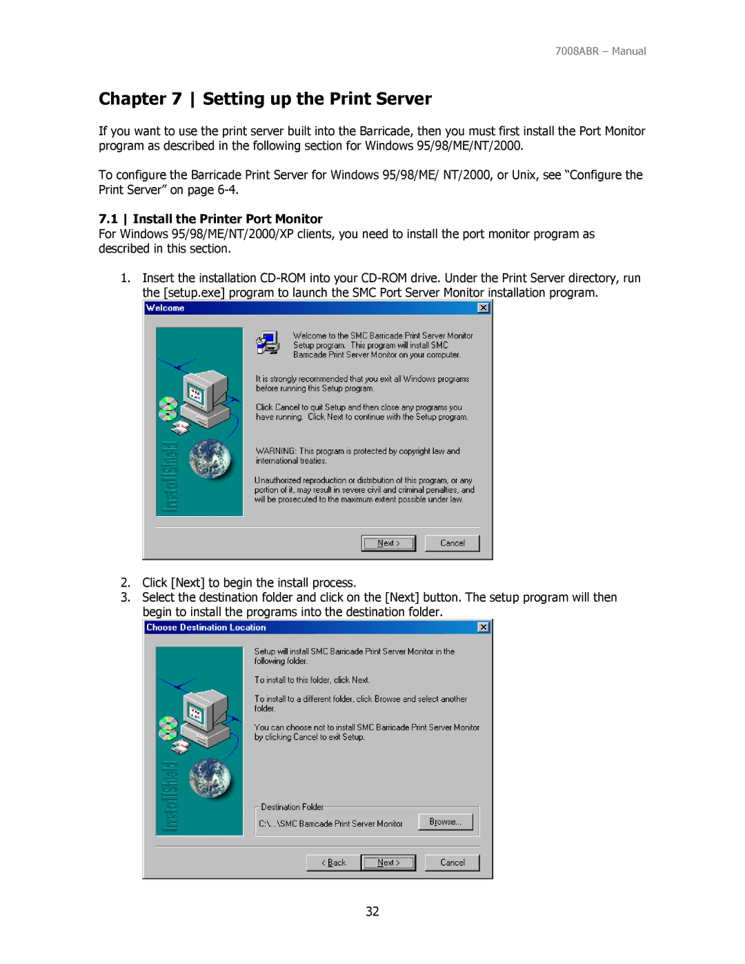 SMC Networks SMC7008ABR manual Setting up the Print Server, Install the Printer Port Monitor 