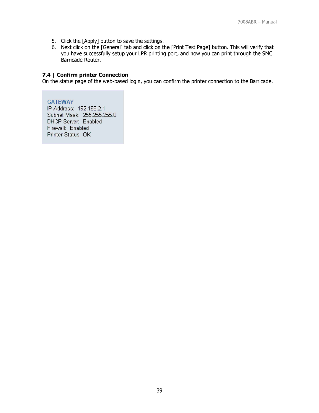 SMC Networks SMC7008ABR manual Confirm printer Connection 