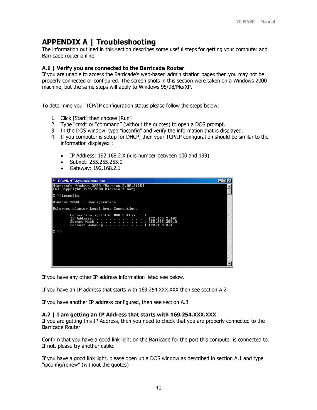 SMC Networks SMC7008ABR manual Appendix a Troubleshooting, Verify you are connected to the Barricade Router 