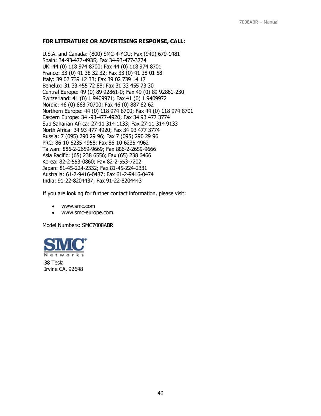 SMC Networks SMC7008ABR manual For Literature or Advertising RESPONSE, Call 