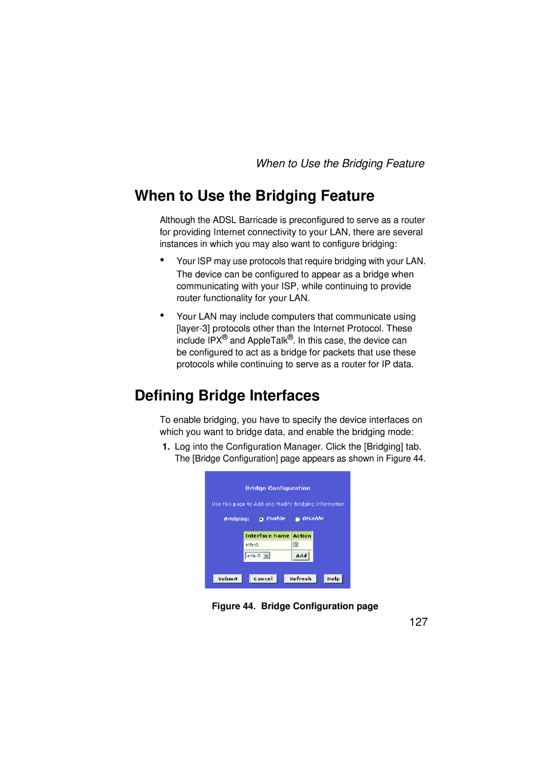 SMC Networks SMC7204BRA manual When to Use the Bridging Feature, Defining Bridge Interfaces 