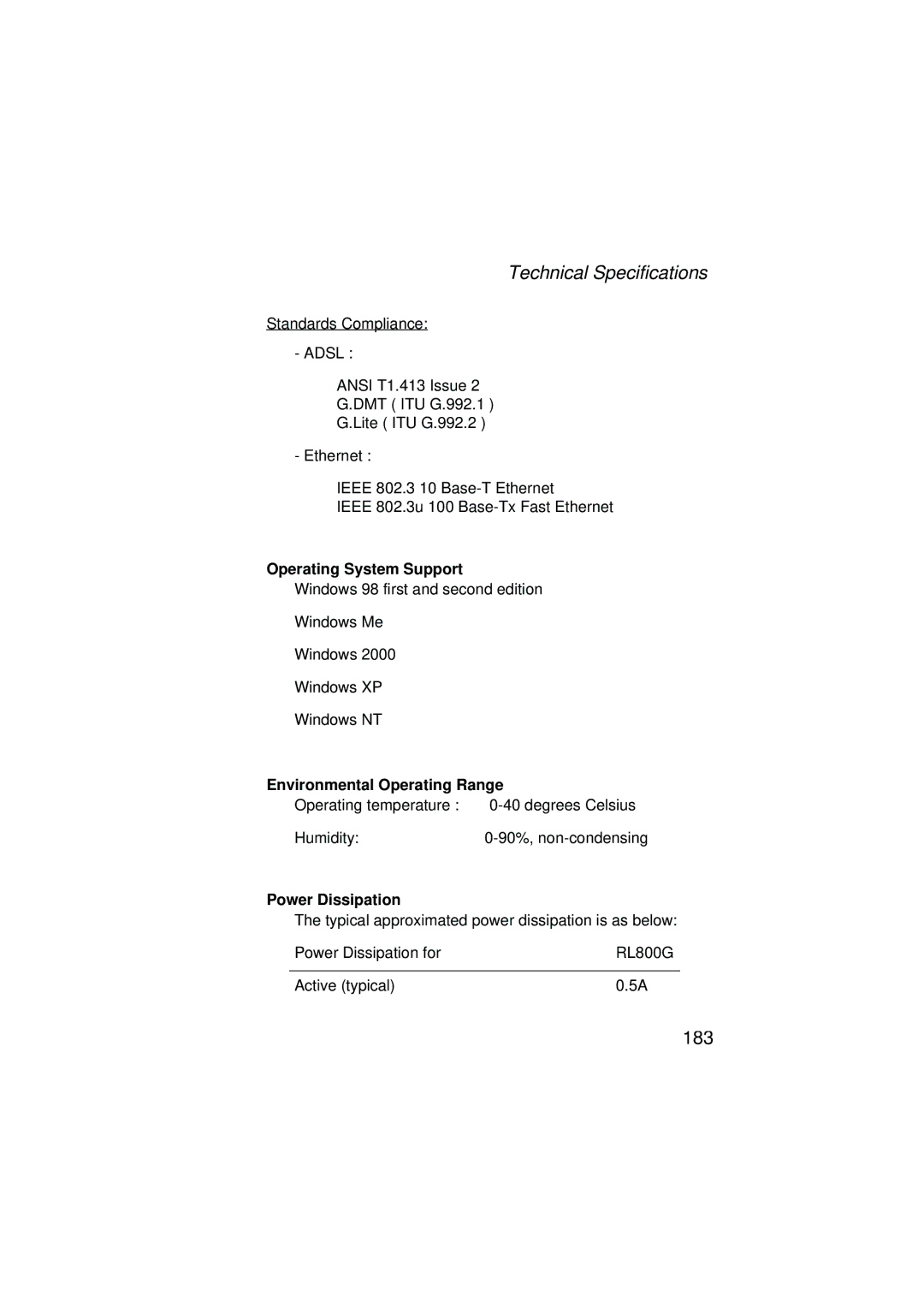 SMC Networks SMC7204BRA manual Operating System Support, Environmental Operating Range, Power Dissipation 