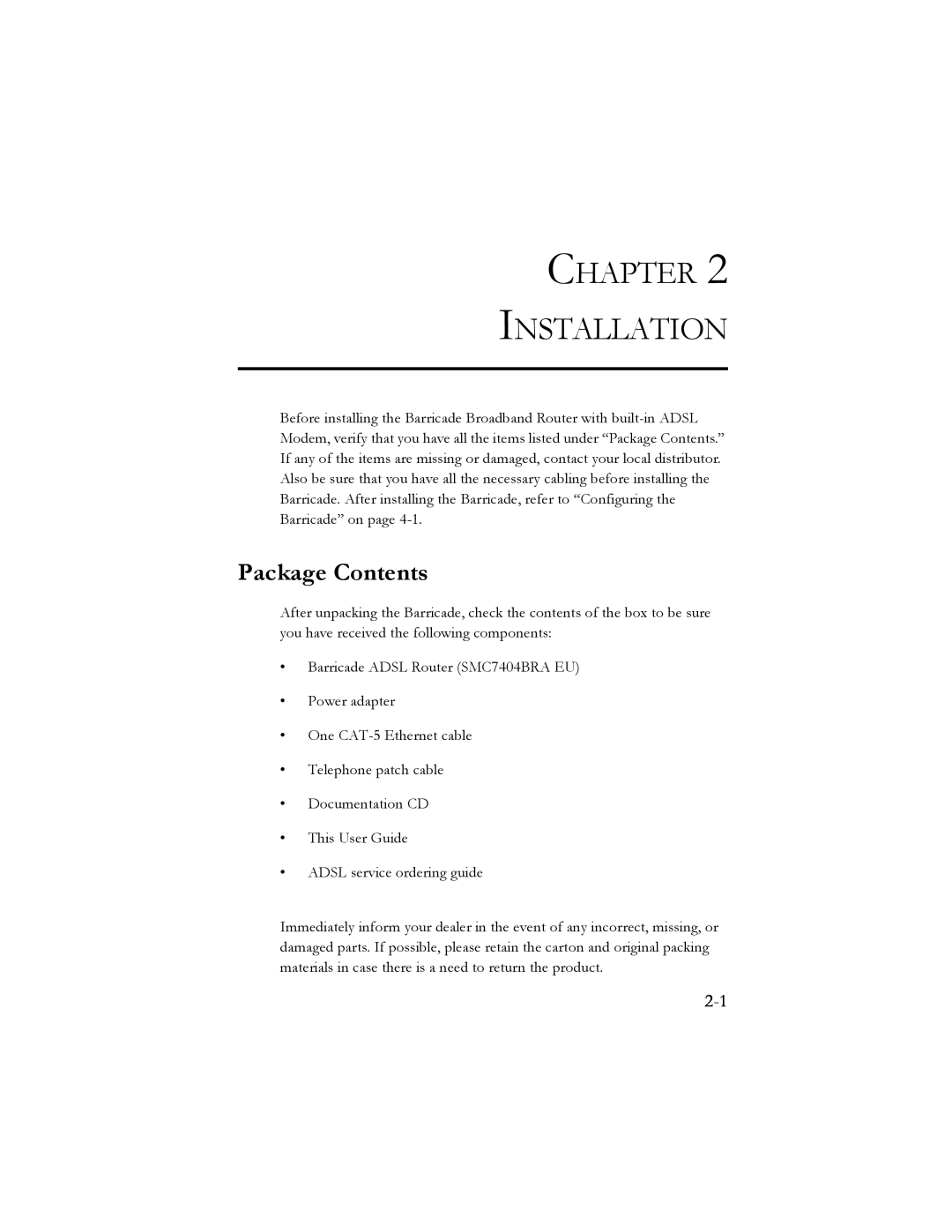 SMC Networks SMC7404BRA EU manual Chapter Installation, Package Contents 