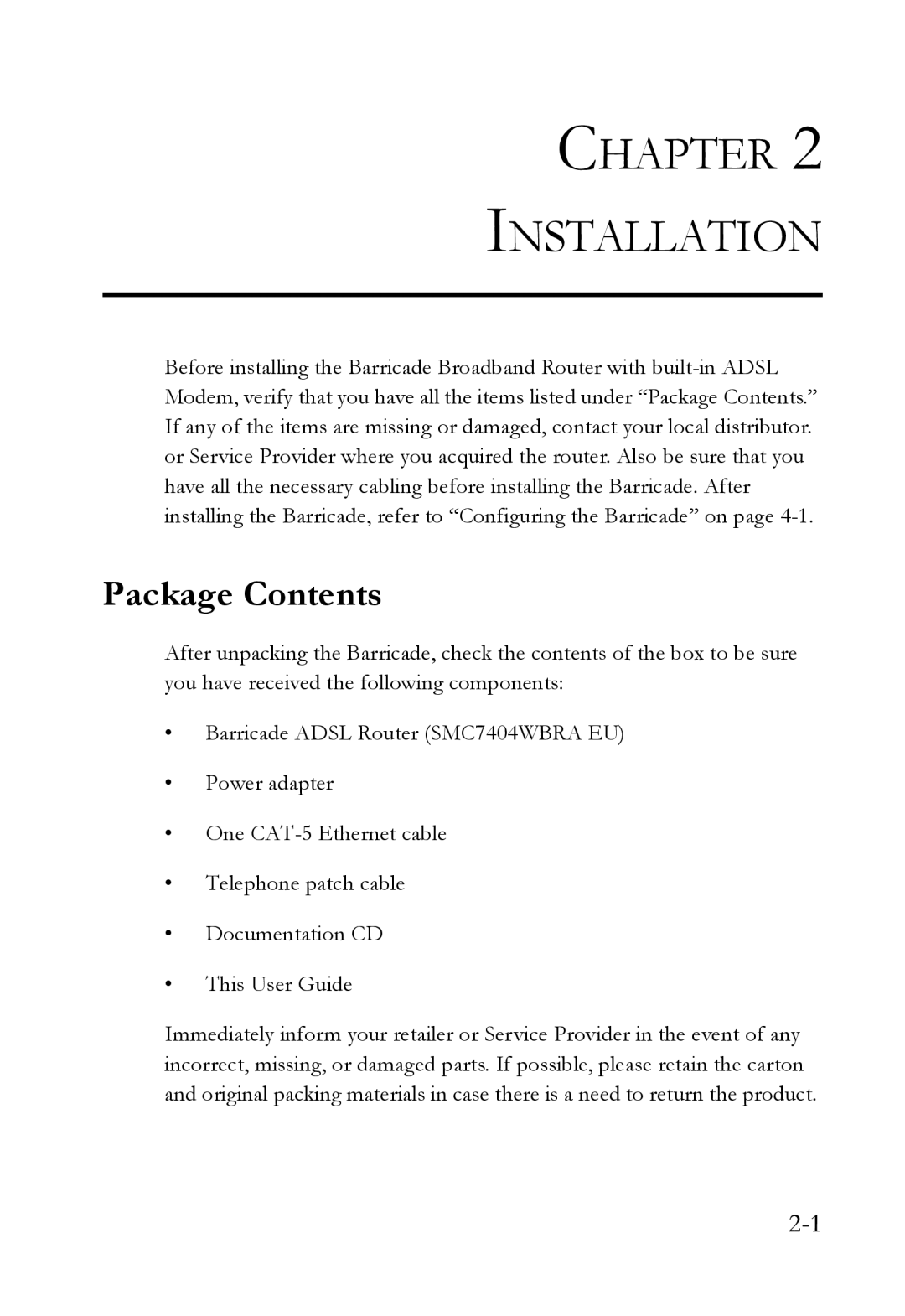 SMC Networks SMC7404WBRA manual Chapter Installation, Package Contents 