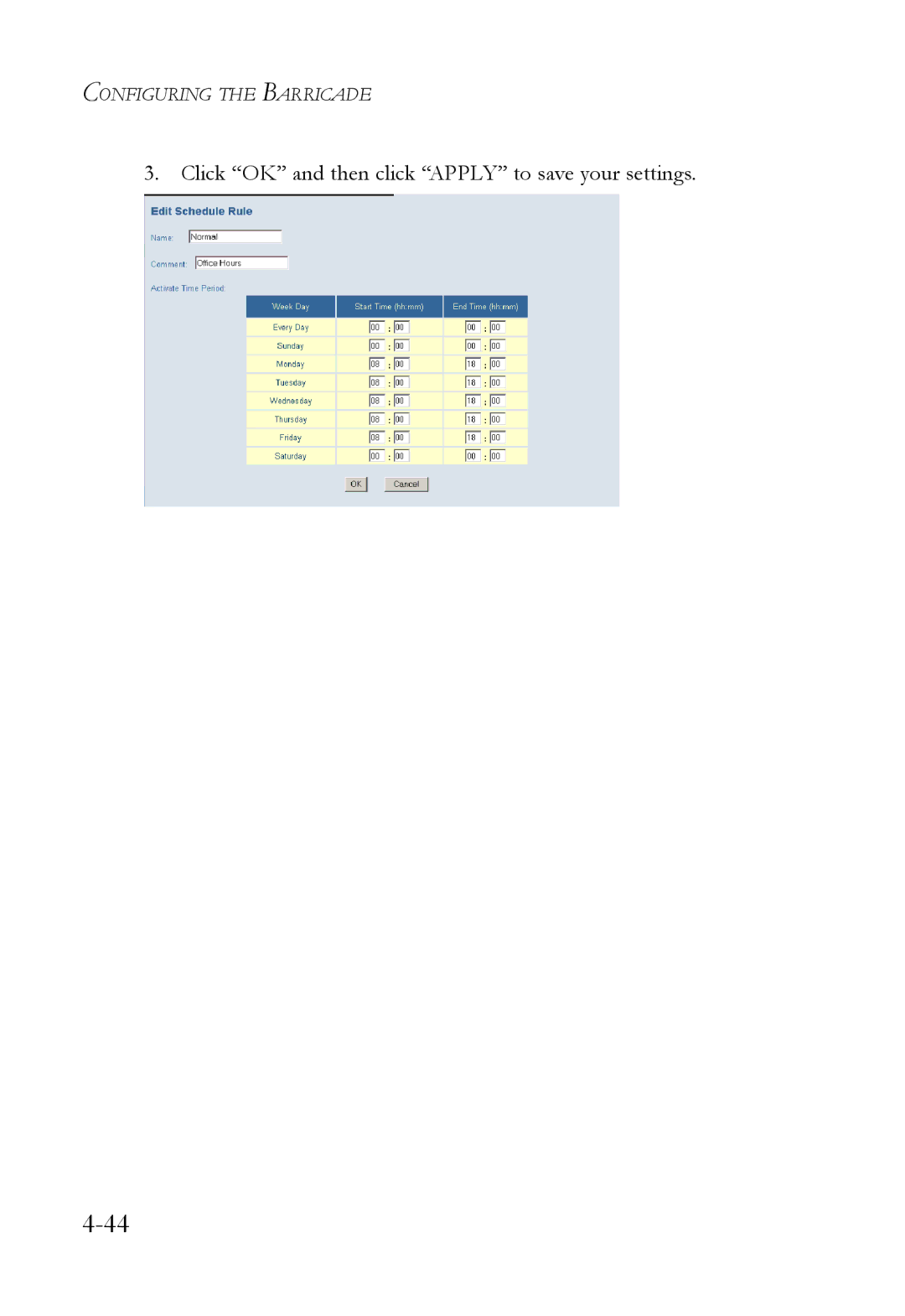 SMC Networks SMC7404WBRA manual Click OK and then click Apply to save your settings 