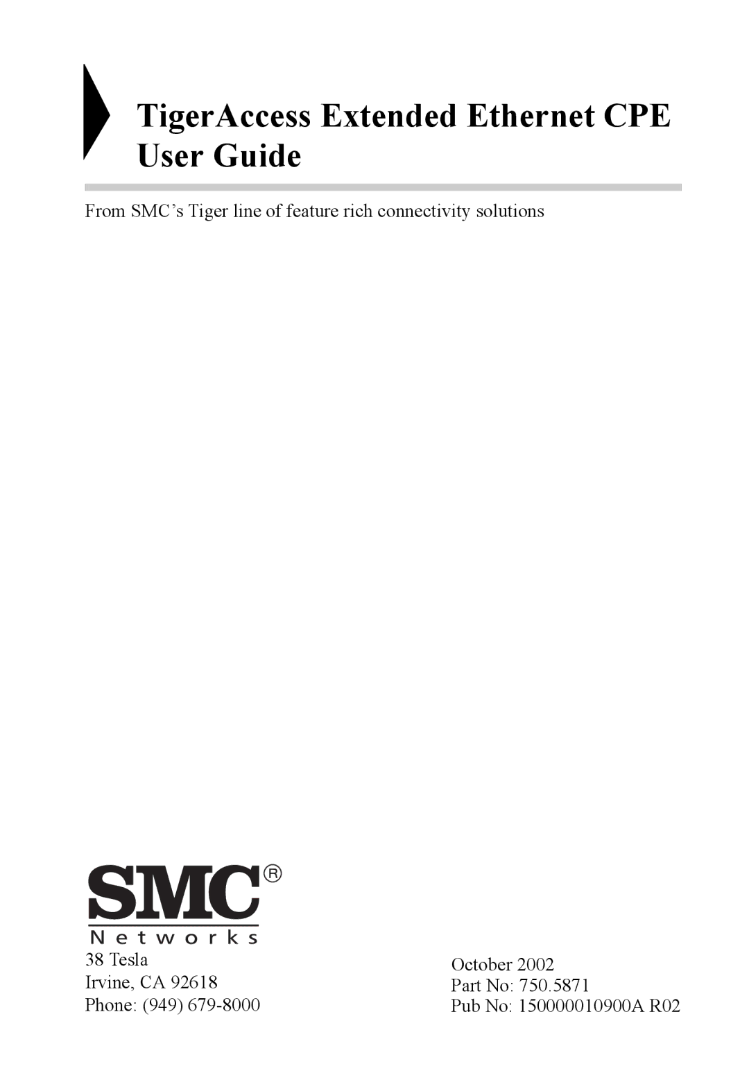 SMC Networks SMC7500A/VCP manual TigerAccess Extended Ethernet CPE User Guide 