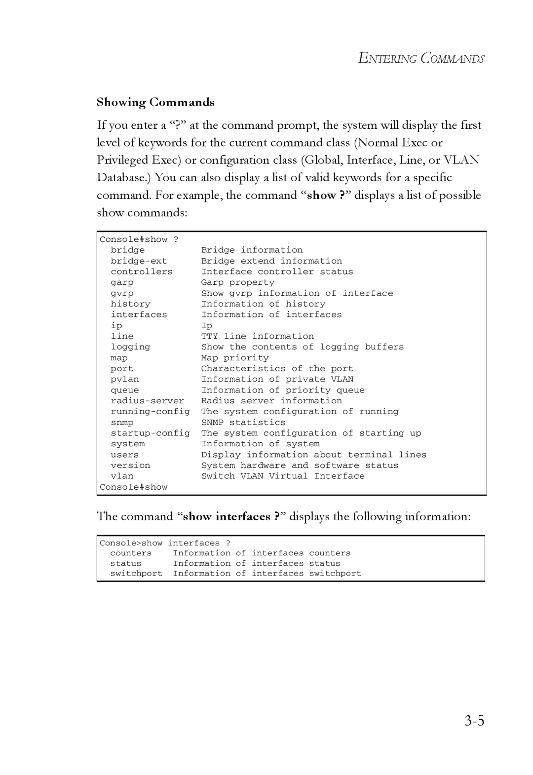 SMC Networks SMC7724M/VSW manual Showing Commands, Command show interfaces ? displays the following information 