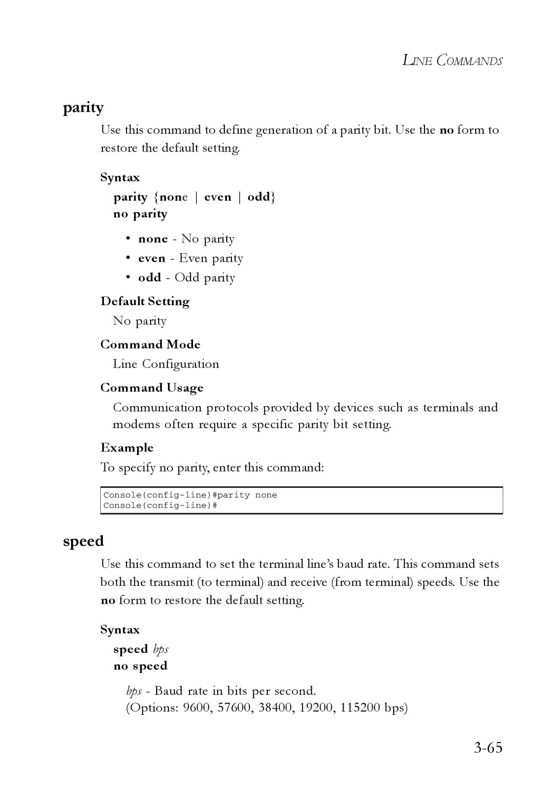 SMC Networks SMC7724M/VSW manual Syntax Parity none even odd no parity, Syntax Speed bps no speed 