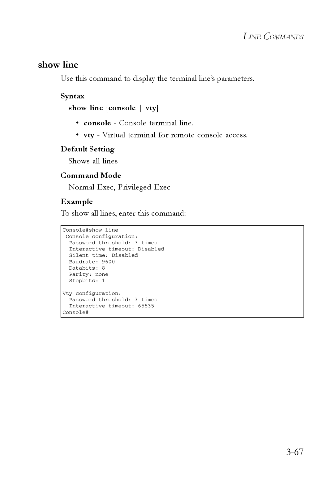 SMC Networks SMC7724M/VSW manual Show line, Use this command to display the terminal line’s parameters, Shows all lines 