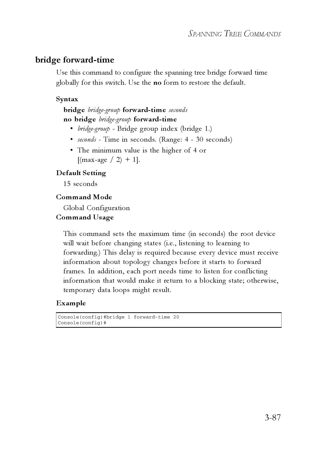 SMC Networks SMC7724M/VSW manual Bridge forward-time, Use this command to configure globally for this switch. Use 