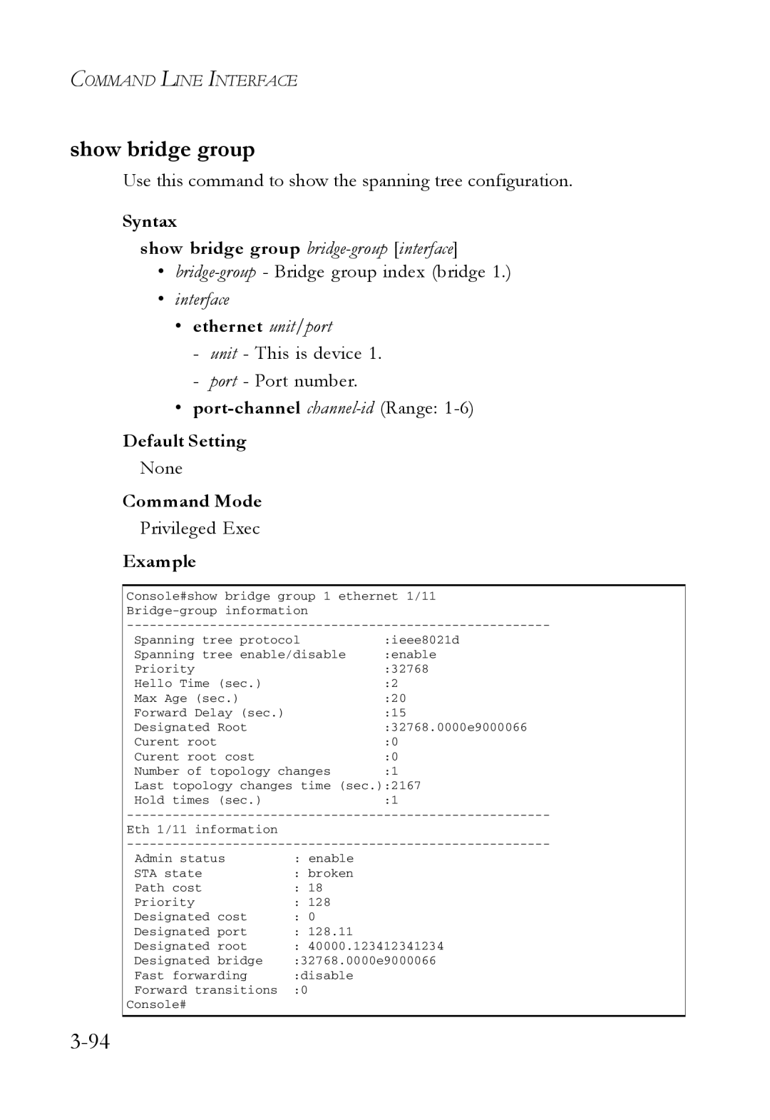 SMC Networks SMC7724M/VSW manual Show bridge group, Use this command to show the spanning tree configuration 