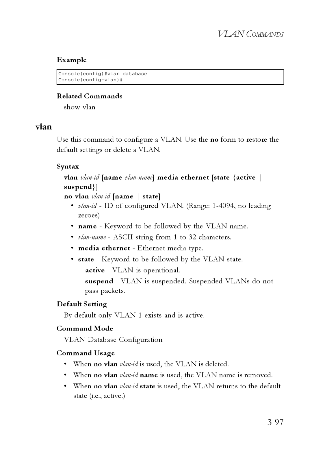 SMC Networks SMC7724M/VSW manual Show vlan, By default only Vlan 1 exists and is active, Vlan Database Configuration 