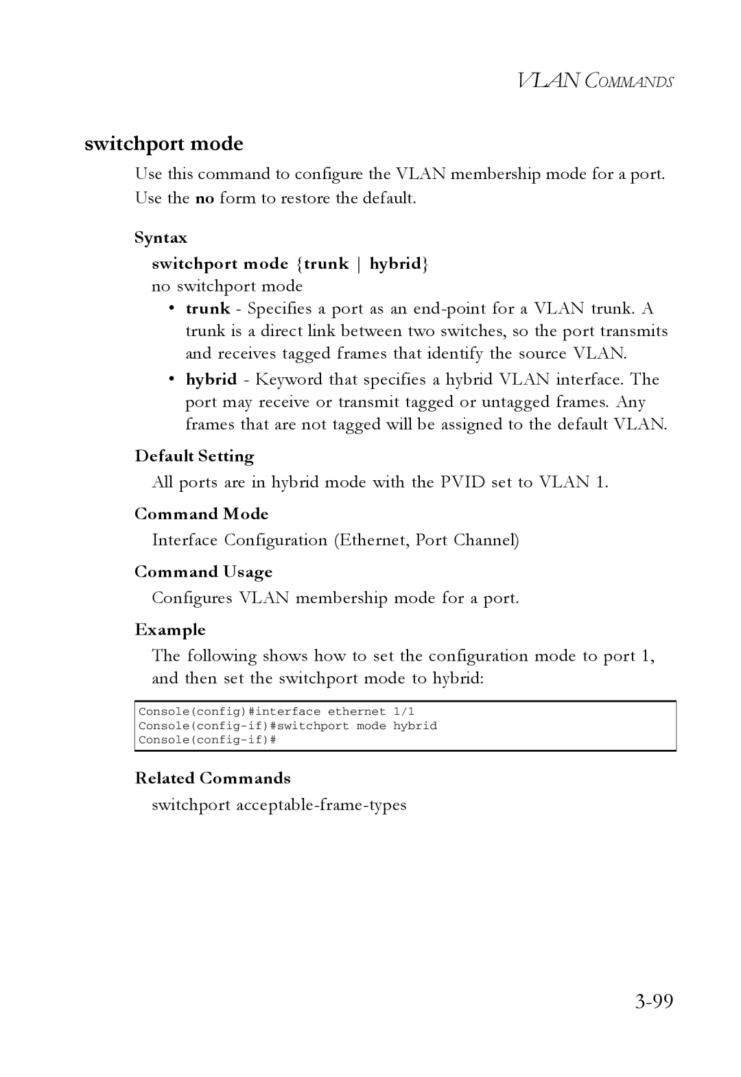 SMC Networks SMC7724M/VSW Syntax Switchport mode trunk hybrid no switchport mode, Switchport acceptable-frame-types 