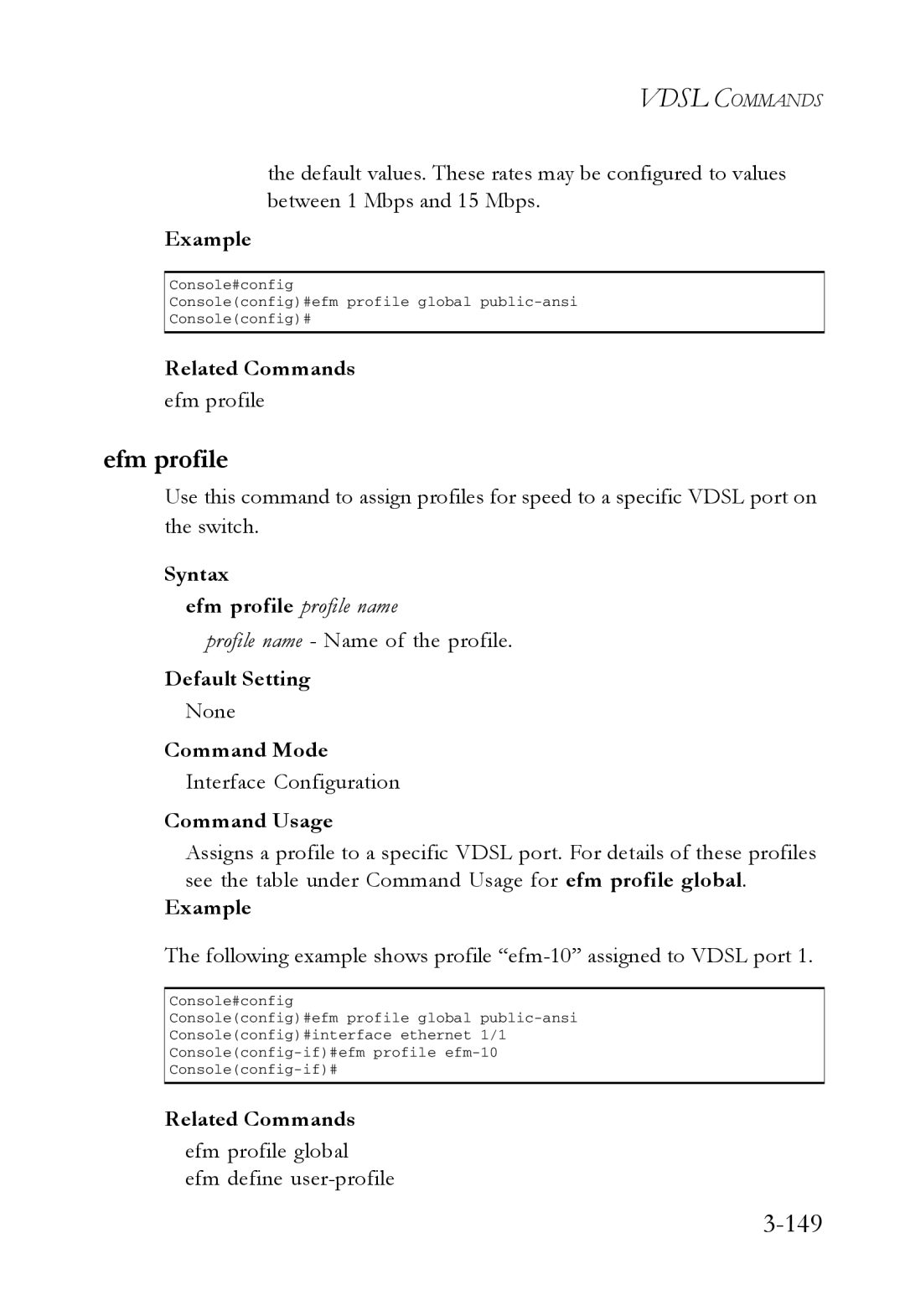 SMC Networks SMC7724M/VSW manual 149, Syntax Efm profile profile name, Efm profile global efm define user-profile 