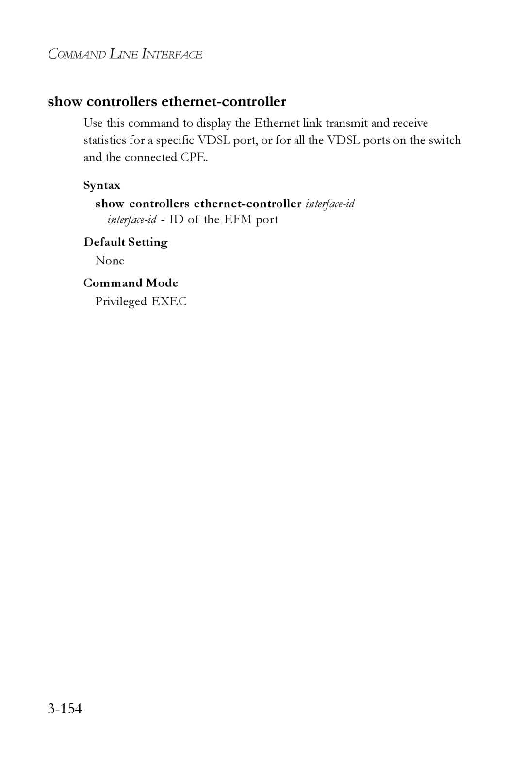 SMC Networks SMC7724M/VSW manual Show controllers ethernet-controller, 154, Interface-id- ID of the EFM port 
