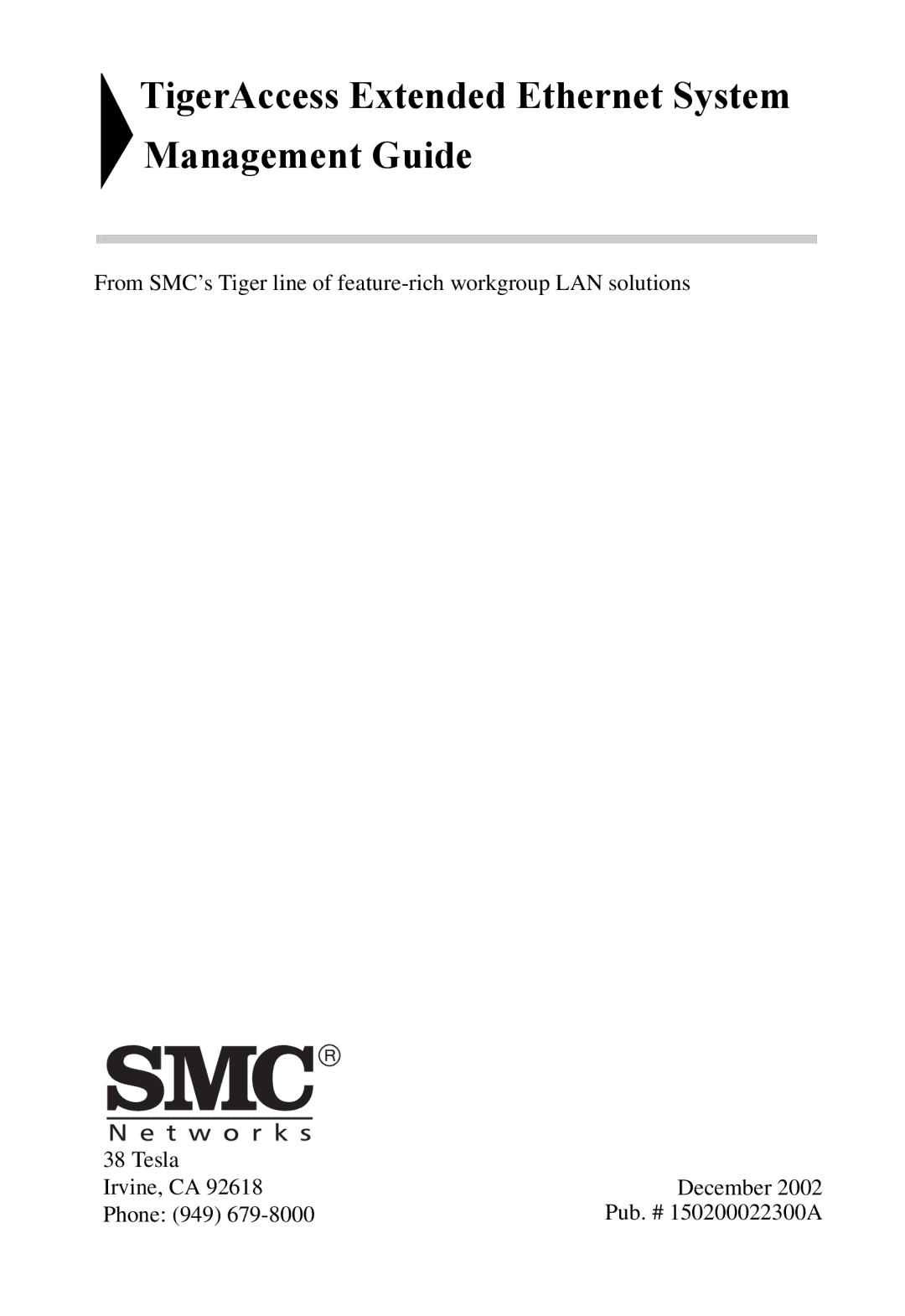 SMC Networks SMC7724M/VSW manual TigerAccess Extended Ethernet System Management Guide 