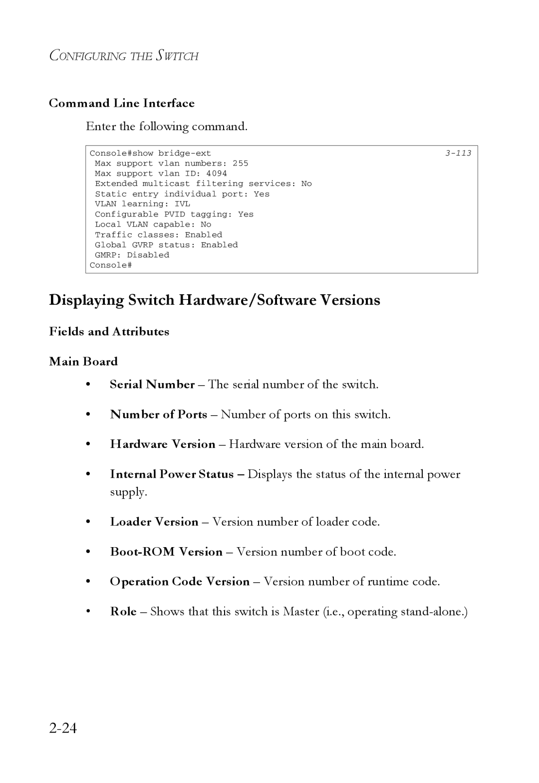 SMC Networks SMC7724M/VSW manual Displaying Switch Hardware/Software Versions, Enter the following command 