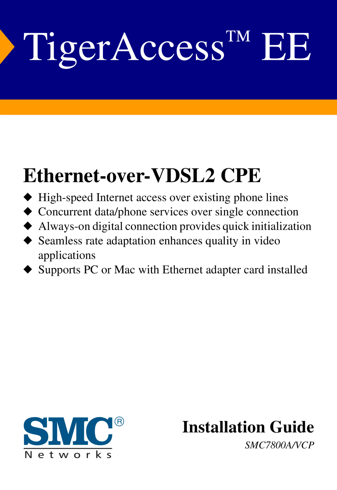 SMC Networks SMC7800A/VCP manual TigerAccess EE 