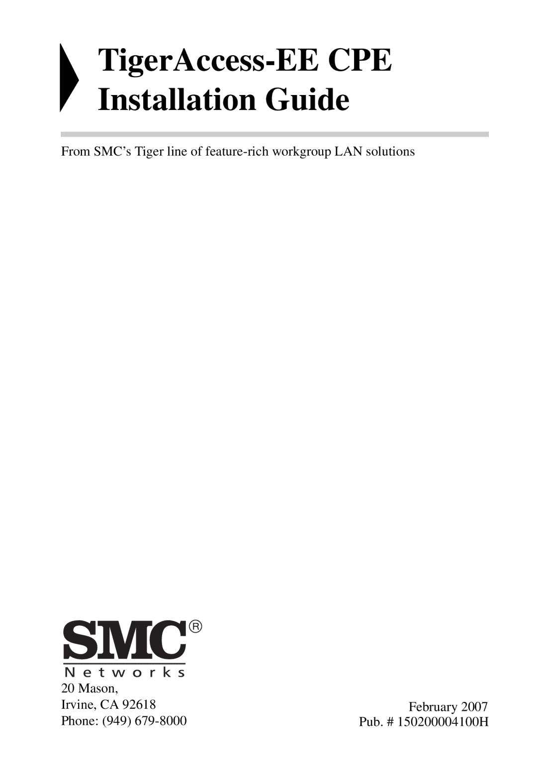 SMC Networks SMC7800A/VCP manual TigerAccess-EE CPE Installation Guide 