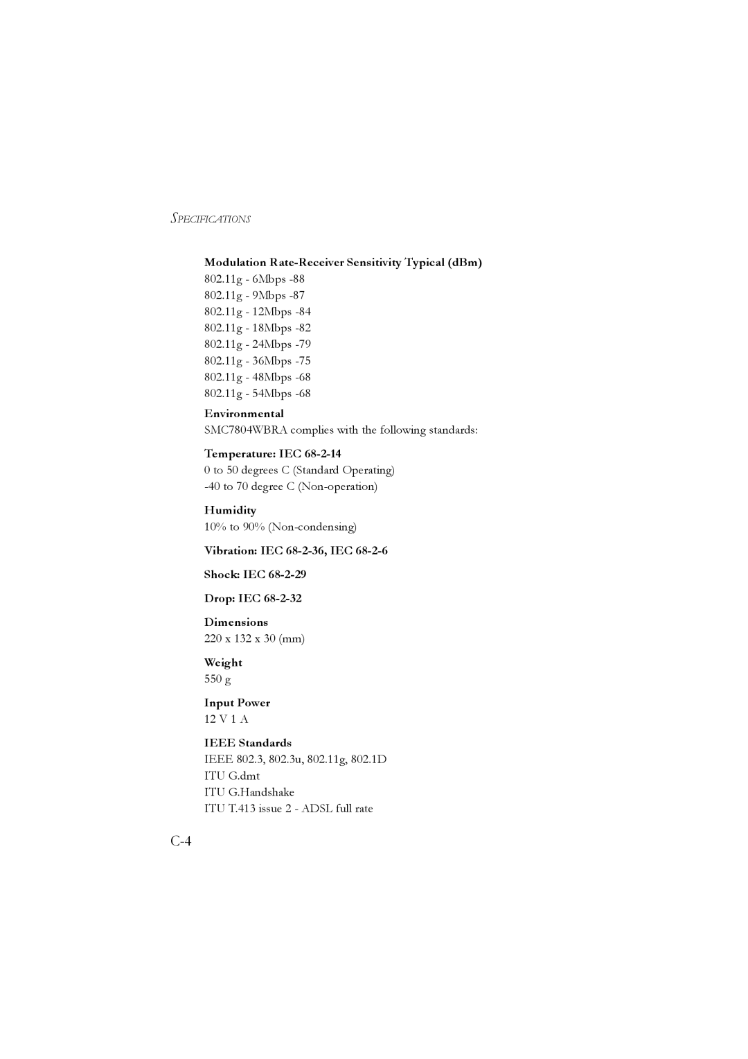 SMC Networks SMC7804WBRA manual Environmental, Temperature IEC, Humidity, Weight, Input Power, Ieee Standards 