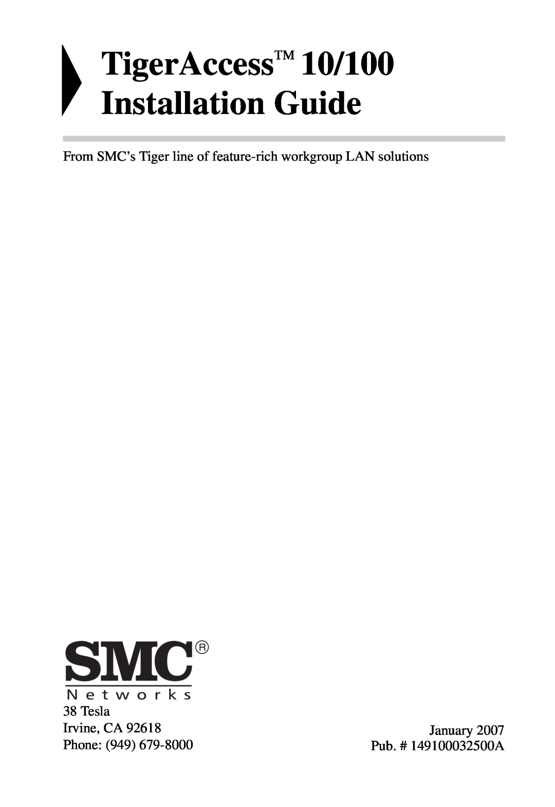 SMC Networks SMC7824M/FSW manual TigerAccess 10/100 Installation Guide, Tesla, Irvine, CA, January, Phone 949 
