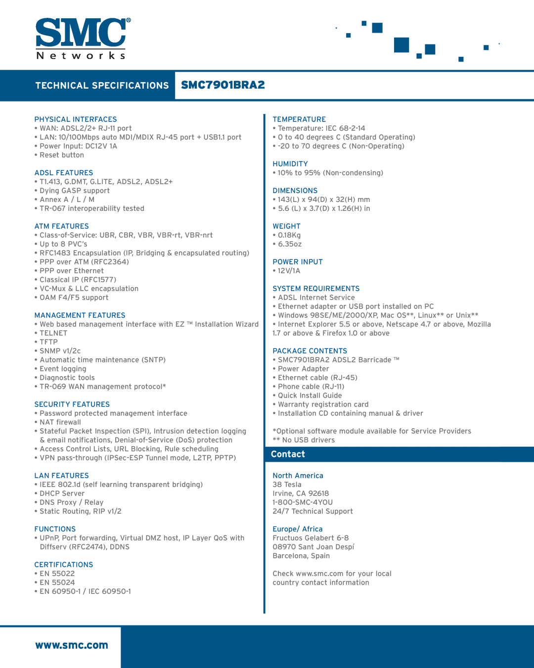 SMC Networks manual TECHNICAL SPECIFICATIONS SMC7901BRA2, Contact, North America, Europe/ Africa 