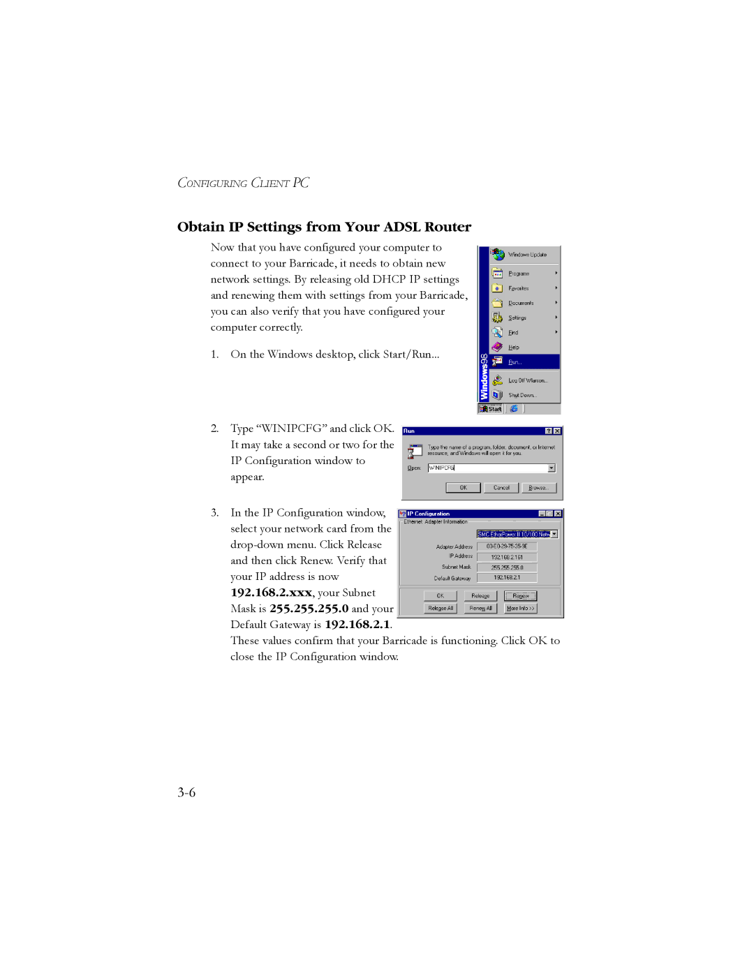 SMC Networks SMC7904WBRA2 manual Obtain IP Settings from Your Adsl Router 