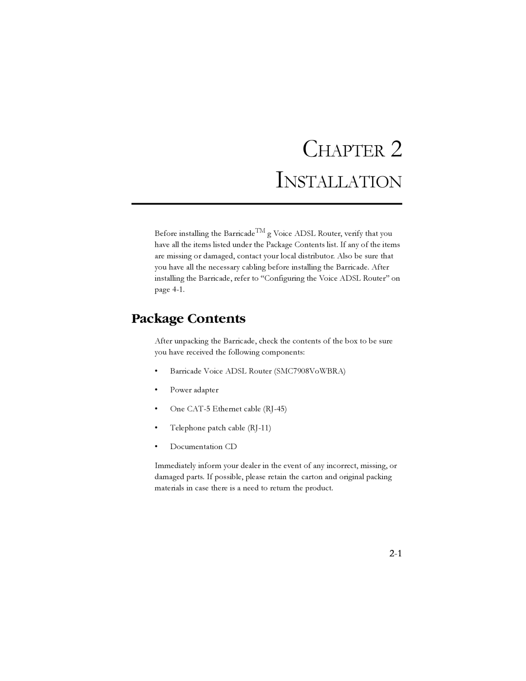 SMC Networks SMC7908VoWBRA manual Chapter Installation, Package Contents 