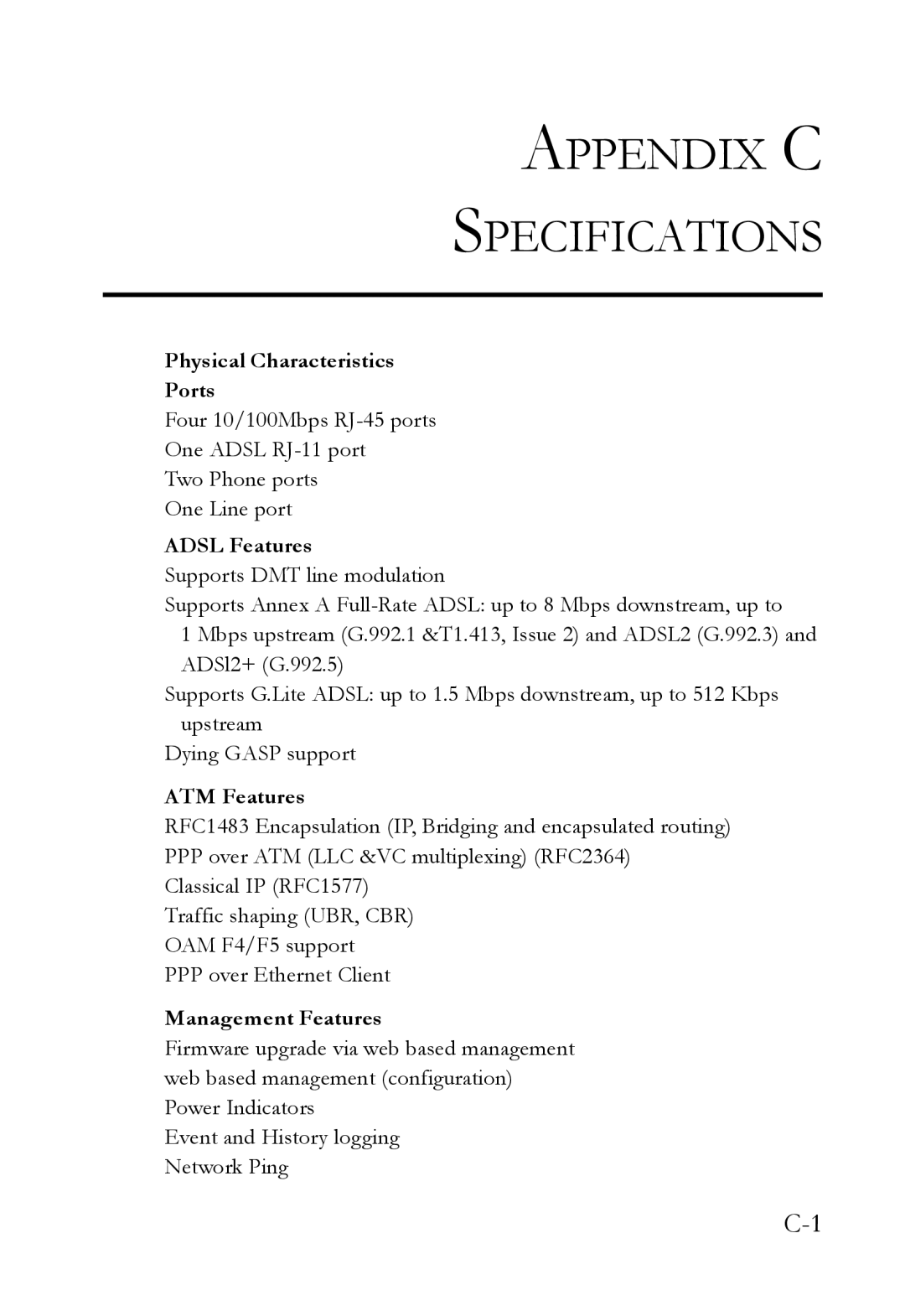 SMC Networks SMC7908VoWBRA2 manual Physical Characteristics Ports, Adsl Features, ATM Features, Management Features 