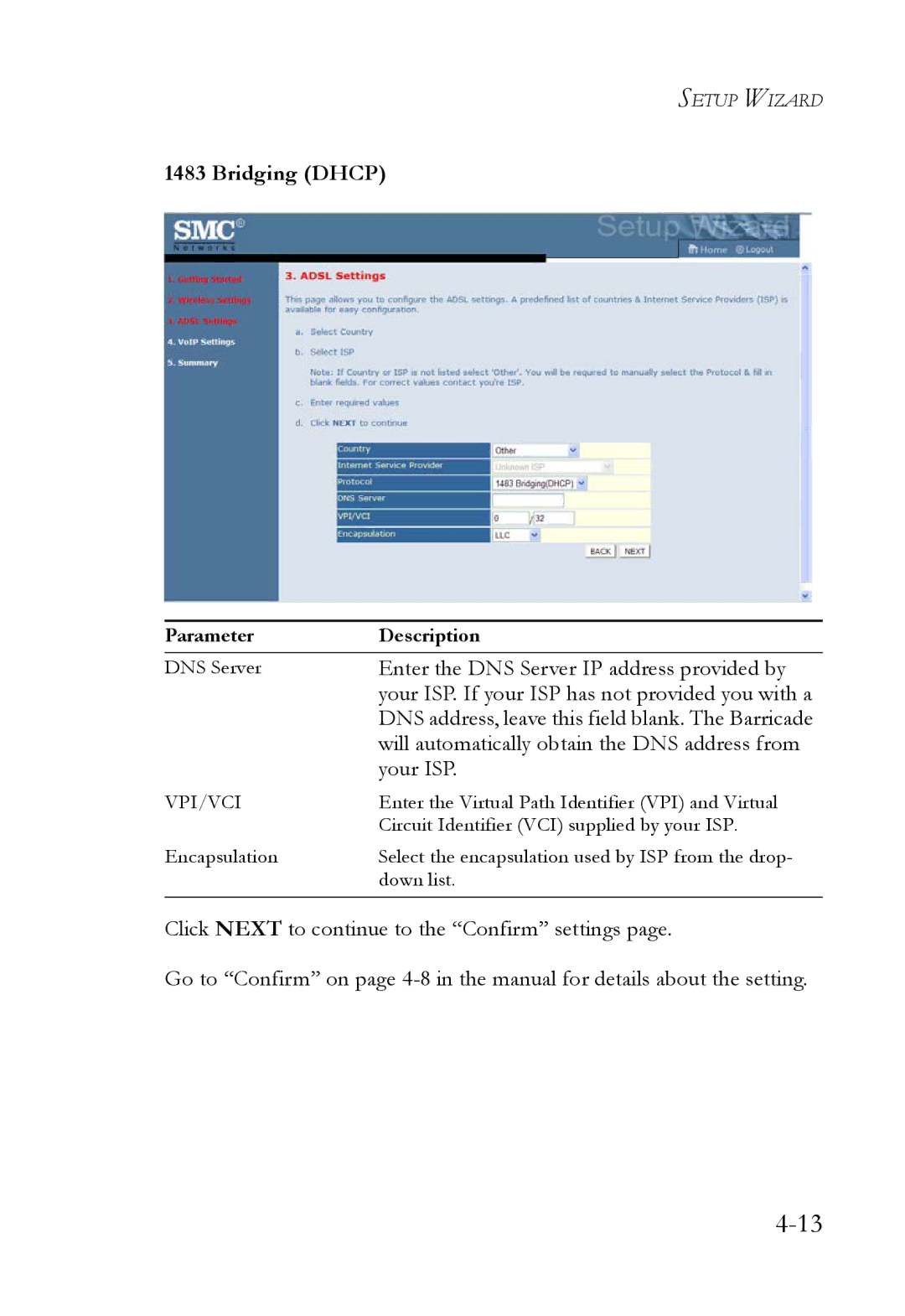 SMC Networks SMC7908VoWBRA2 manual Bridging Dhcp, Your ISP 