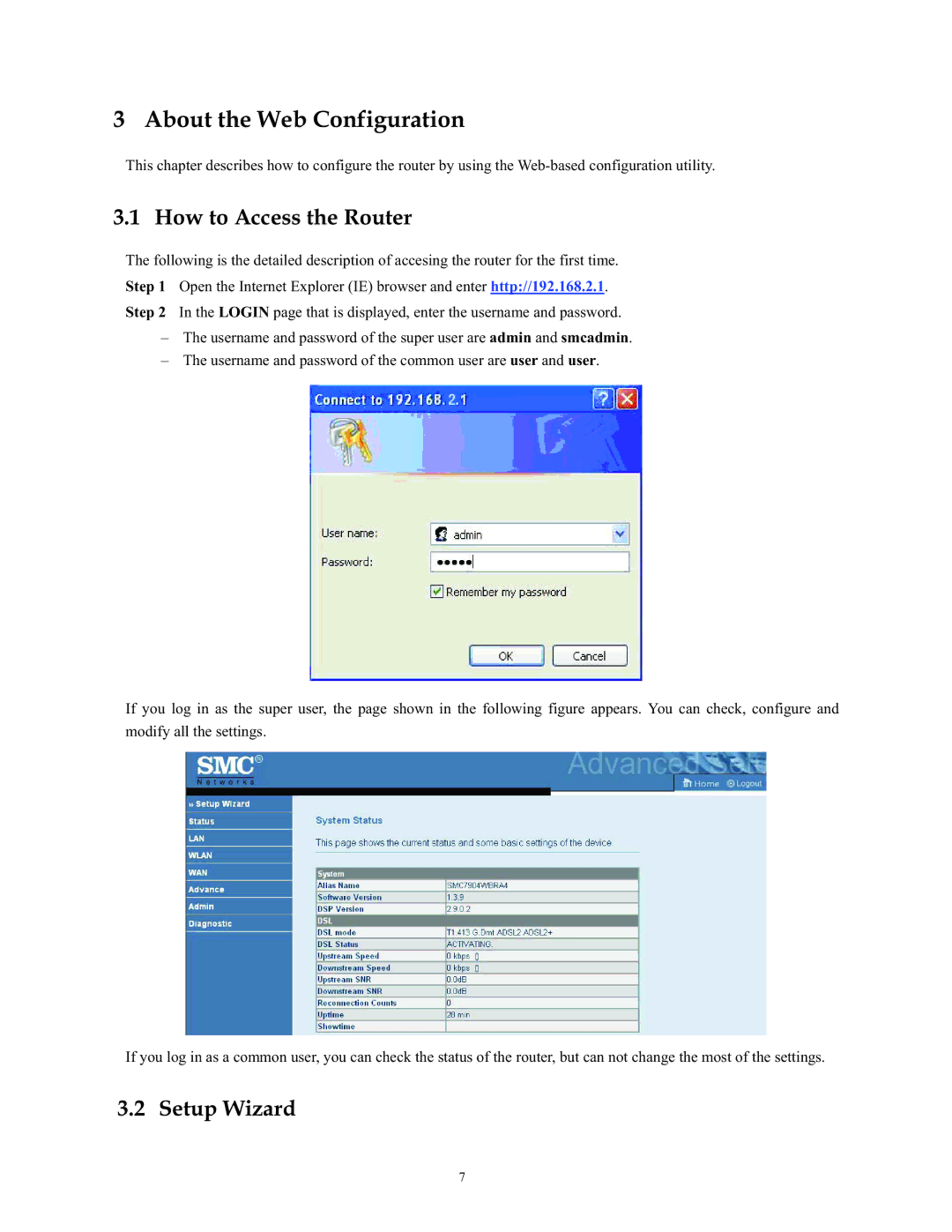 SMC Networks SMC790WBRA4 manual How to Access the Router, Setup Wizard 