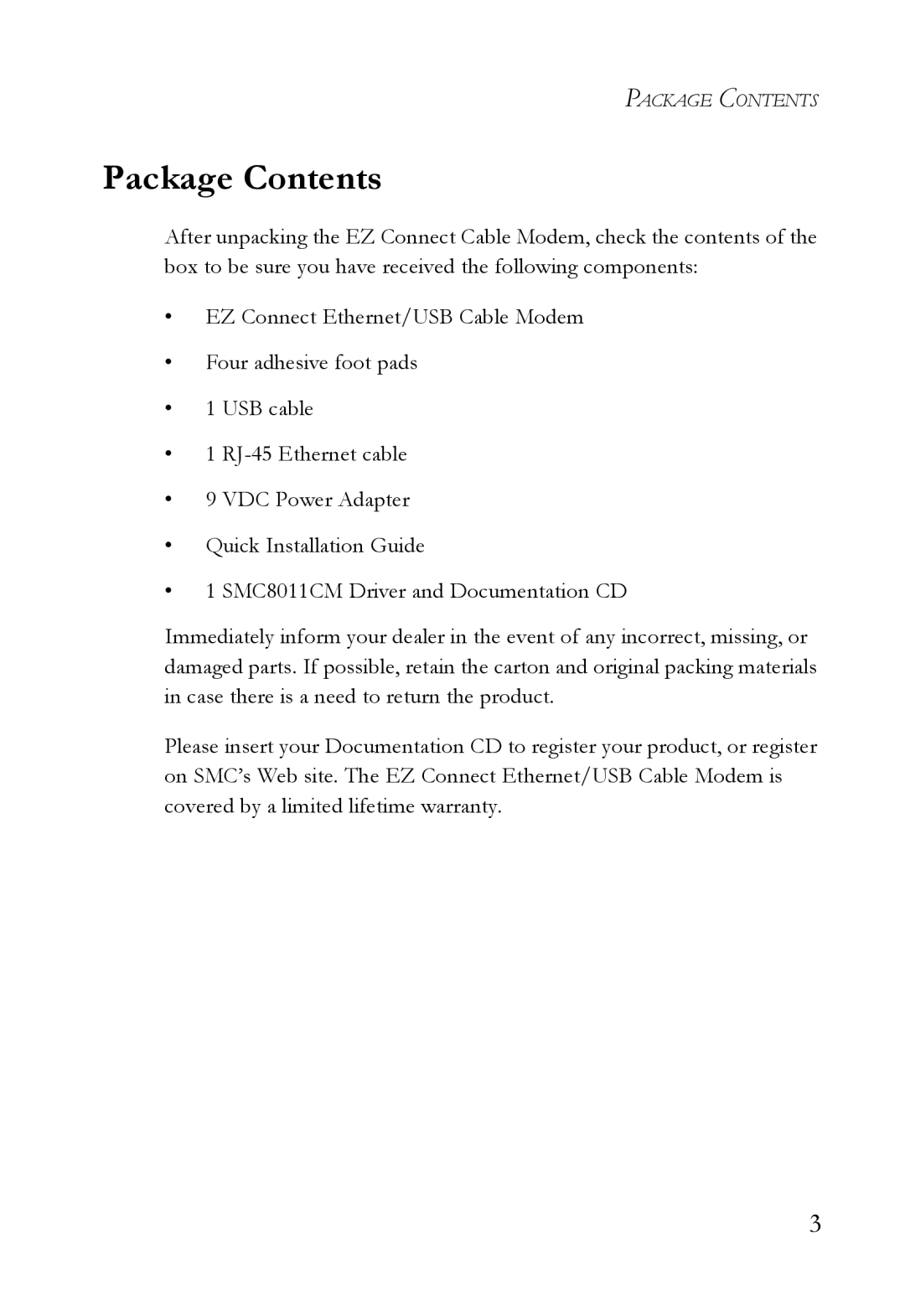 SMC Networks SMC8011CM manual Package Contents 