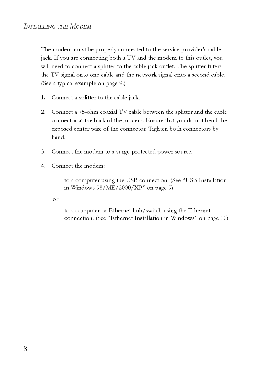 SMC Networks SMC8011CM manual Installing the Modem 