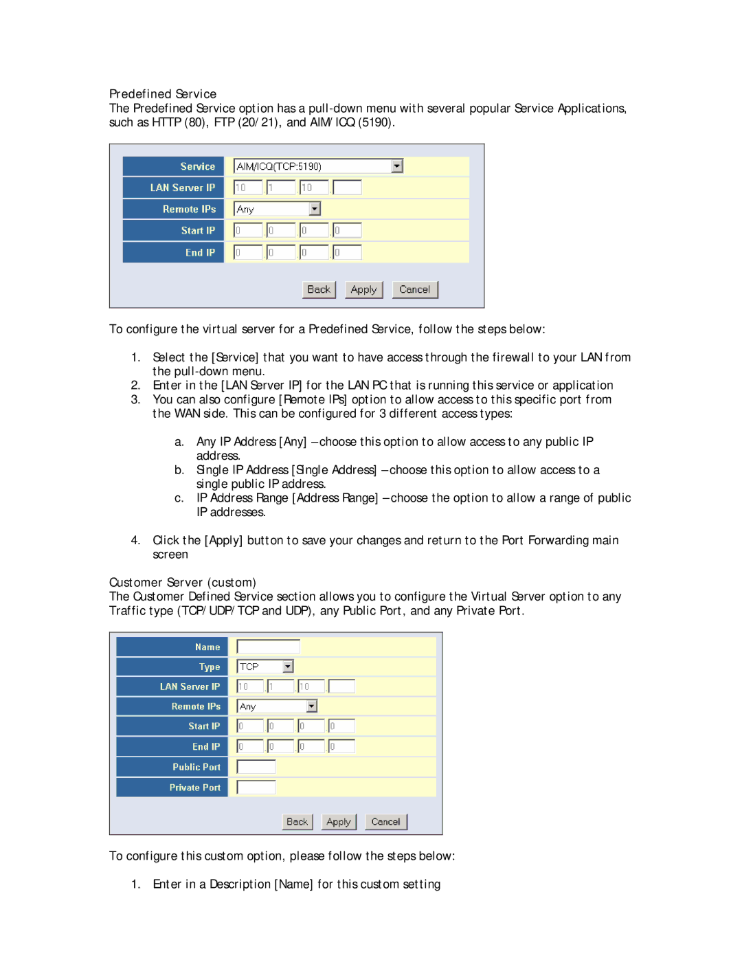 SMC Networks SMC8013WG manual Predefined Service, Customer Server custom 