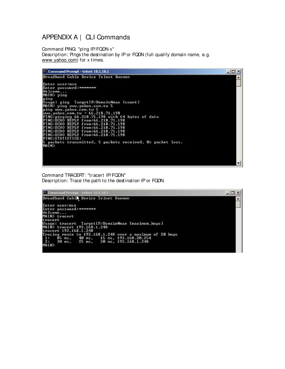 SMC Networks SMC8013WG manual Appendix a CLI Commands, Command Ping ping IP/FQDN Command Tracert tracert IP/FQDN 