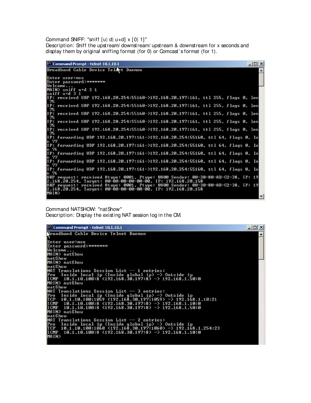 SMC Networks SMC8013WG manual Command Sniff sniff udu+d x, Command Natshow natShow 