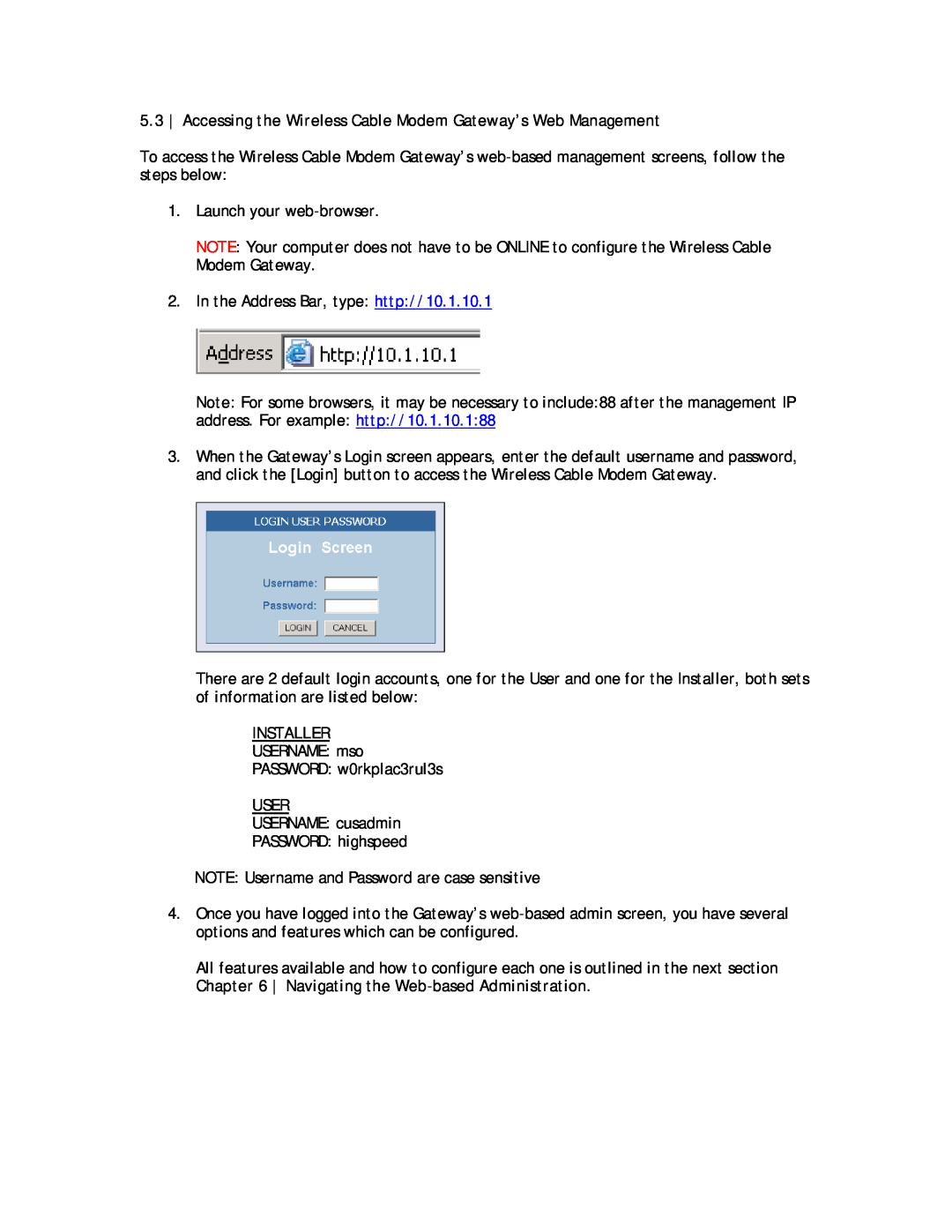 SMC Networks SMC8013WG manual Accessing the Wireless Cable Modem Gateway’s Web Management, Installer, User 